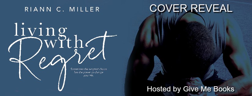 Cover Reveal ~ Living With Regret ~ by ~ Riann C.&nbsp;Miller
