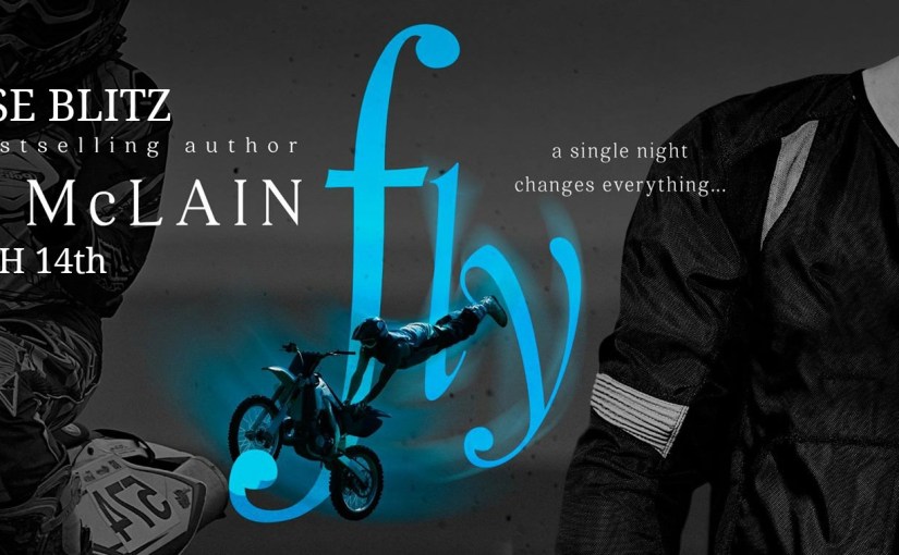 Release Blitz ~ Fly ~ by ~ Molly&nbsp;McLain