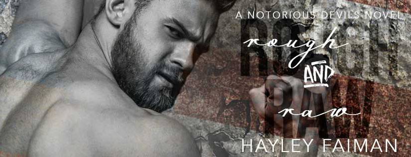 Cover Reveal ~ Rough & Raw ~ by ~ Hayley Faiman