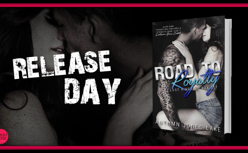 Release Day Blitz ~ Road to Royalty ~ by ~ Autumn Jones&nbsp;Lake