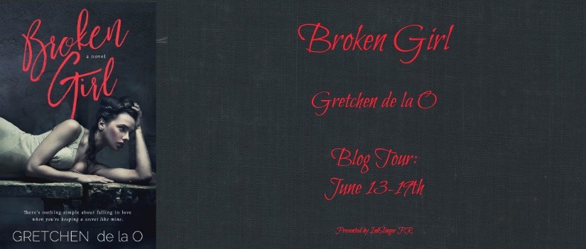 Excerpt Reveal ~ Broken Girl ~ by ~ Gretchen de la&nbsp;O