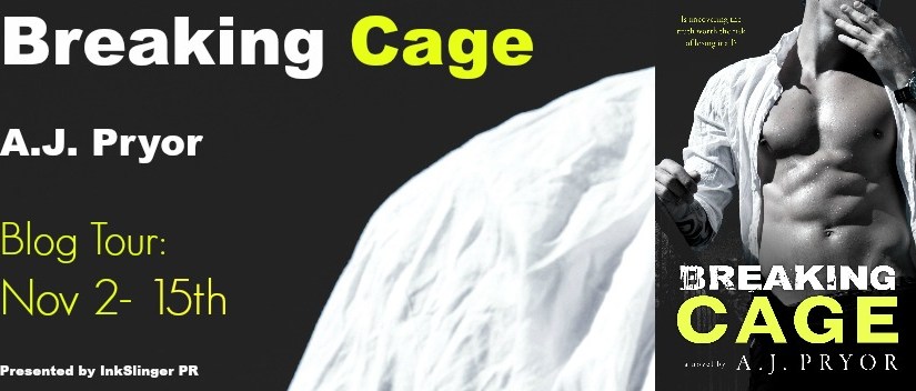 Blog Tour & Review ~ Breaking Cage ~ by ~ A.J.&nbsp;Pryor