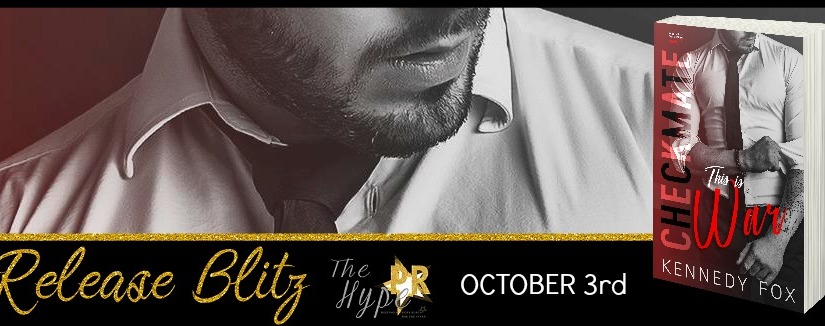 Release Blitz & Review ~ Checkmate: This is War ~ by ~ Kennedy Fox