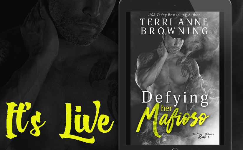 Release Day Blitz ~ Denying Her Mafioso ~ by ~ Terri Anne&nbsp;Browning