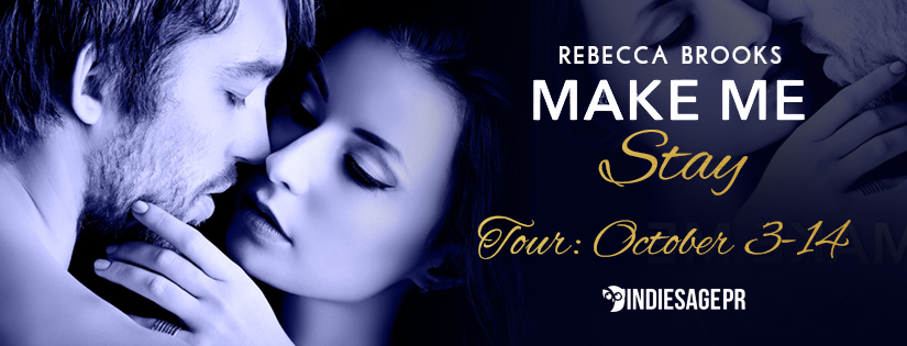 Blog Tour & Review ~ Make Me Stay ~ by ~ Rebecca Brooks