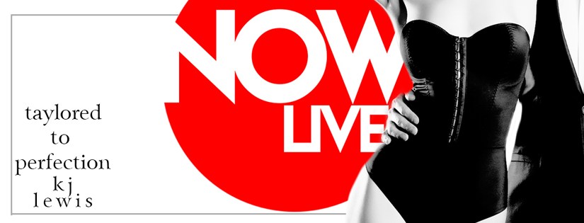 Release Day Blitz ~ Taylored to Perfection ~ by ~ kj&nbsp;lewis