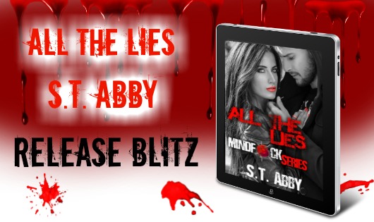 Release Day Blitz ~ All The Lies ~ by ~ S.T.&nbsp;Abby