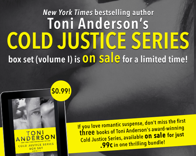 Sales Blitz ~ Cold Justice Series Box Set Volume 1 ~ by ~ Toni&nbsp;Anderson