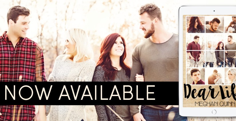 Blog Tour & Review ~ Dear Life ~ by ~ Meghan&nbsp;Quinn