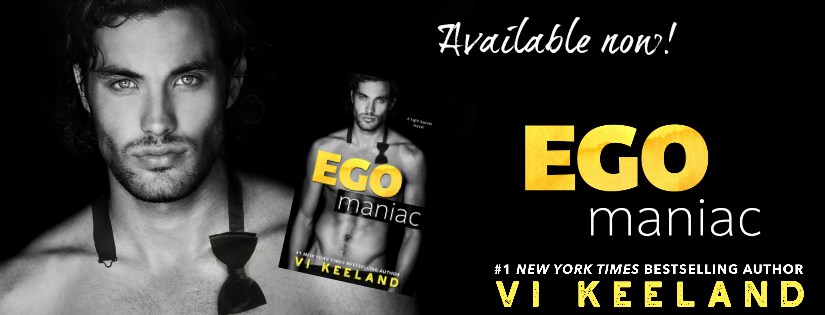 Release Day Blitz ~ Ego Maniac ~ by ~ Vi&nbsp;Keeland