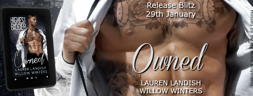 Release Blitz ~ Owned ~ by ~ Willow Winters & Lauren Landish