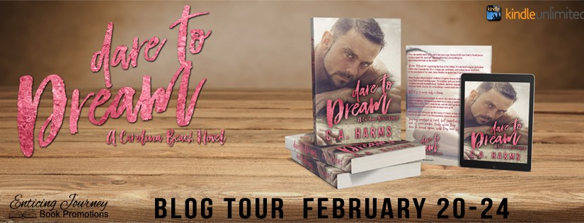 Blog Tour ~ Dare To Dream ~ by ~ C.A&nbsp;Harms