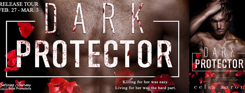 Release Tour ~ Dark Protector ~ by ~ Celia&nbsp;Aaron