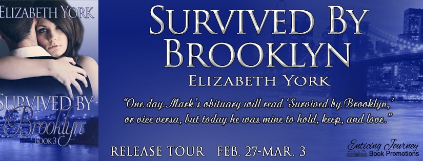 Release Tour ~ Survived By Brooklyn ~ by ~ Elizabeth&nbsp;York