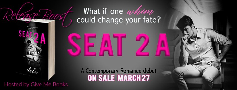 Release Boost ~ Seat 2A ~ by ~&nbsp;Dela