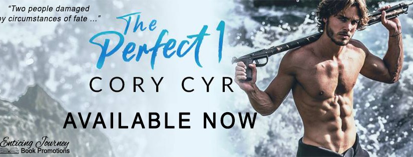 Release Blitz ~ The Perfect 1 ~ by ~ Cory&nbsp;Cyr