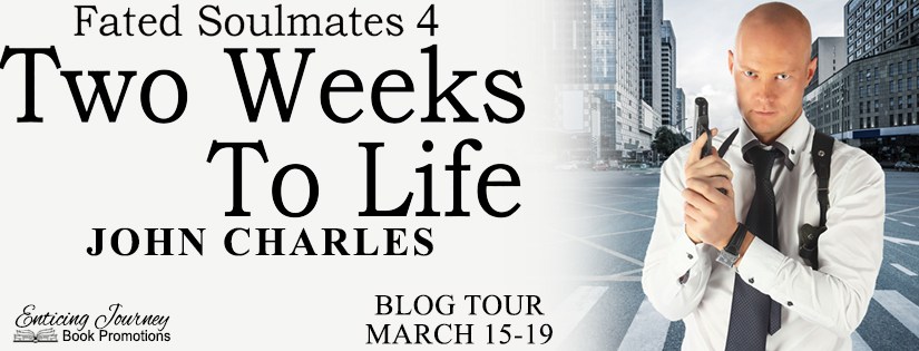 Blog Tour ~ Two Weeks to Life ~ by ~ John&nbsp;Charles