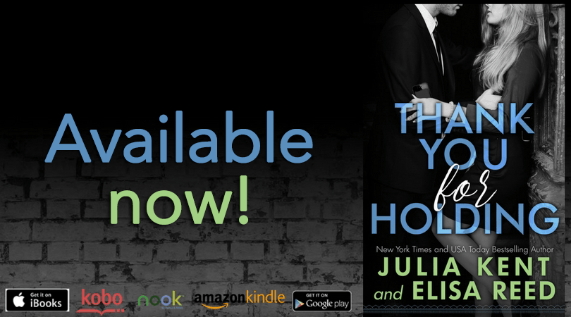 Release Blitz ~ Thank You For Holding ~ by ~ Julia Kent & Elisa&nbsp;Reed