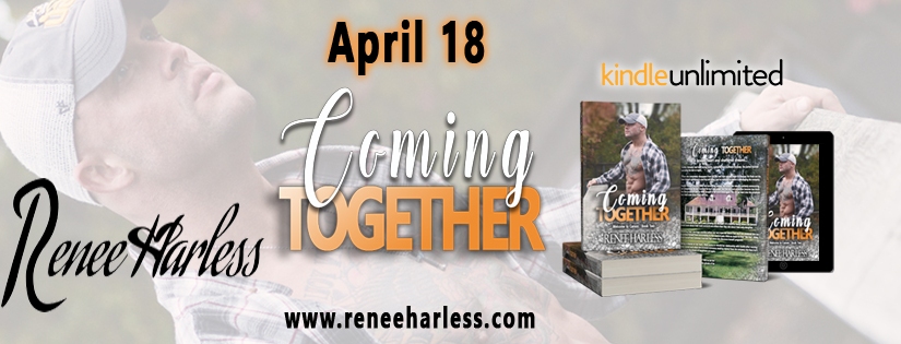 Release Blitz ~ Coming Together ~ by ~ Renee Harless