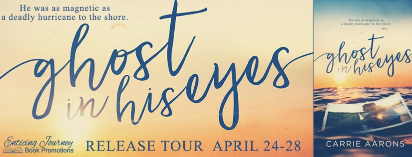 Release Tour ~ Ghost in His Eyes ~ by ~ Carrie Aarons