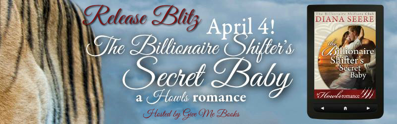 Release Blitz & Review ~ The Billionaire Shifter’s Secret Baby ~ by ~ Diana&nbsp;Seere
