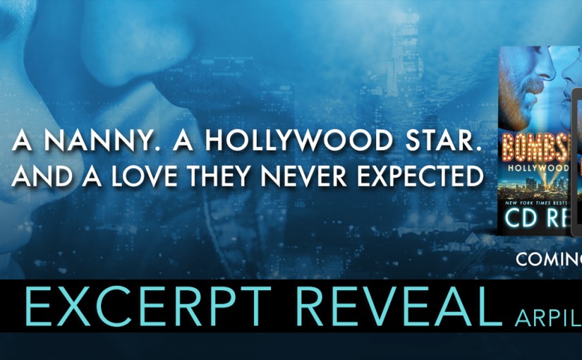 Excerpt Reveal ~ Bombshell ~ by ~ CD&nbsp;Reiss