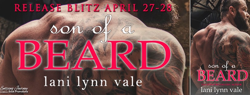 Release Blitz ~ Son of a Beard ~ by ~ Lani Lynn&nbsp;Vale