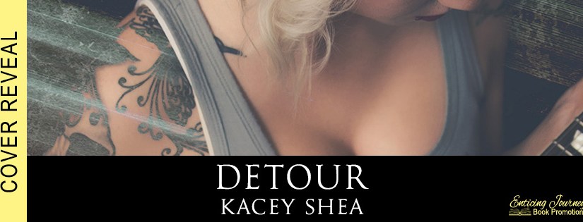 Cover Reveal ~ Detour ~ by ~ Kacey&nbsp;Shea