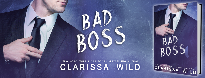 Cover Reveal ~ Bad Boss ~ by ~ Clarissa&nbsp;Wild