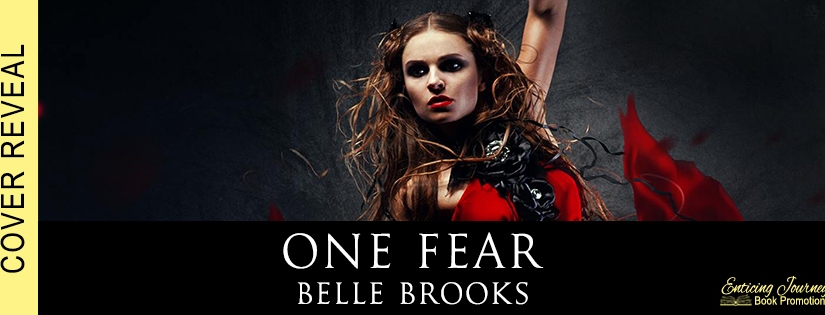 Cover Reveal ~ One Fear ~ by ~ Belle Brooks