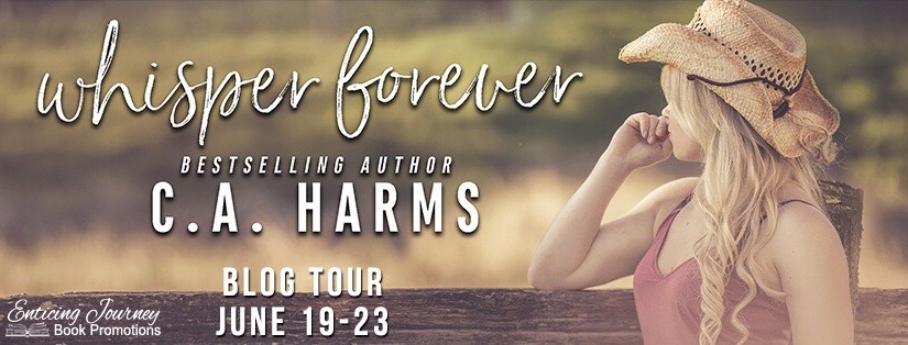 Blog Tour ~ Whisper Forever ~ by ~ C.A.&nbsp;Harms