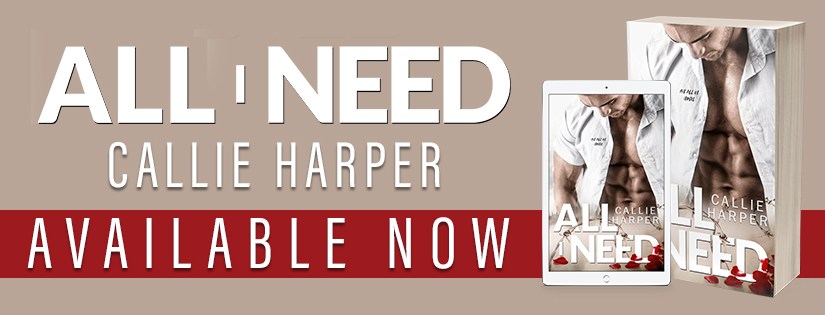 Blog Tour & Review ~ All I Need ~ by ~ Callie&nbsp;Harper