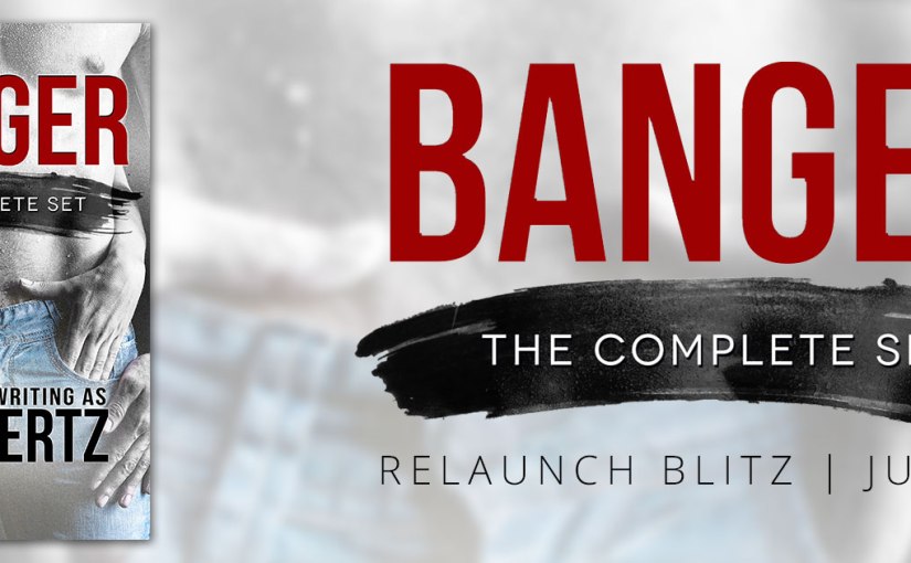 Release Blitz & Review ~ Banger: The Complete Set ~ by ~ Dick&nbsp;Hertz