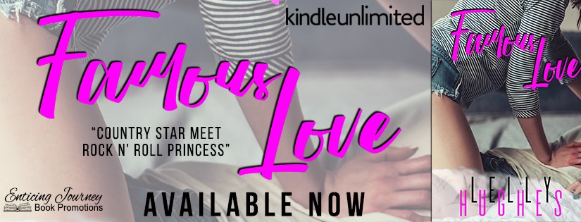 Release Blitz ~ Famous Love ~ by ~ Lelly&nbsp;Hughes