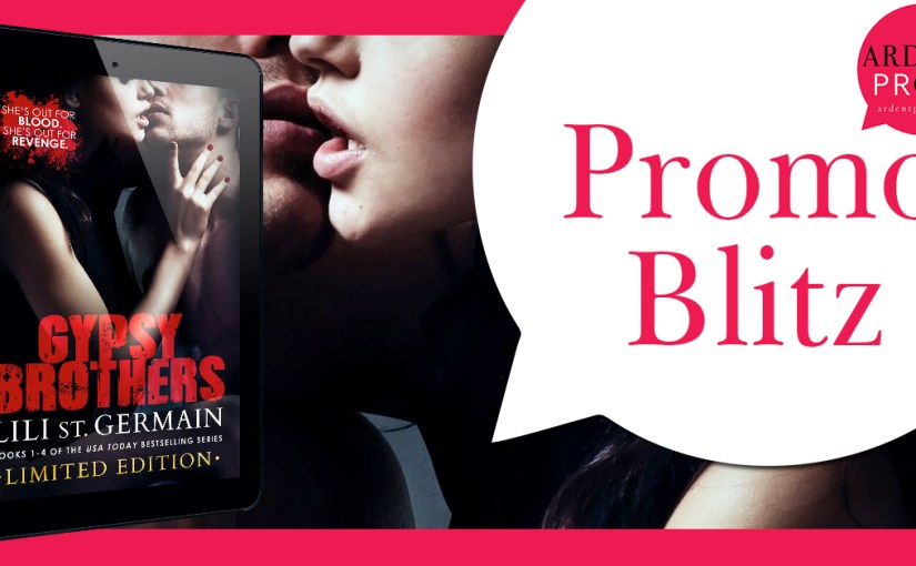 Promo Blitz ~ Gypsy Brothers Series ~ by ~ Lili St.&nbsp;Germain