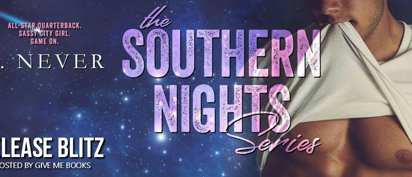 Release Blitz & Review ~ The Southern Nights Series ~ by ~ M.&nbsp;Never