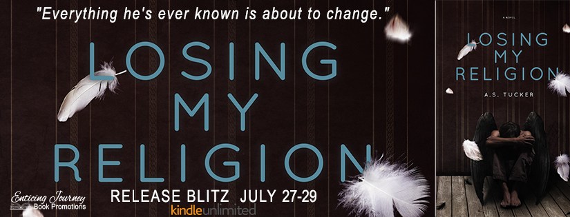Release Blitz ~ Losing My Religion ~ by ~ A.S.&nbsp;Tucker