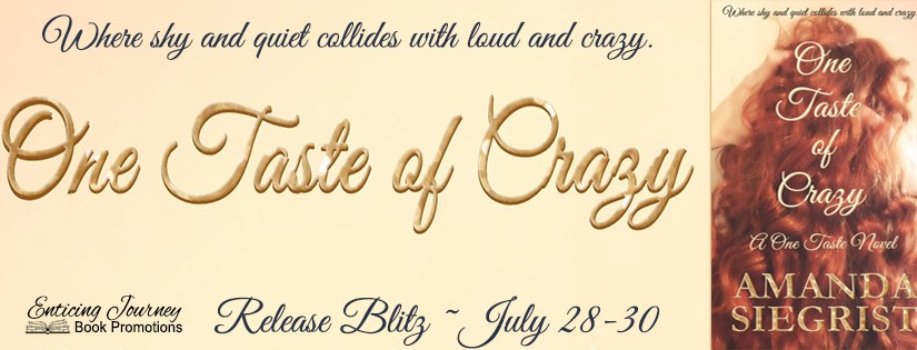 Release Blitz & Review ~ One Taste of Crazy ~ by ~ Amanda&nbsp;Siegrist