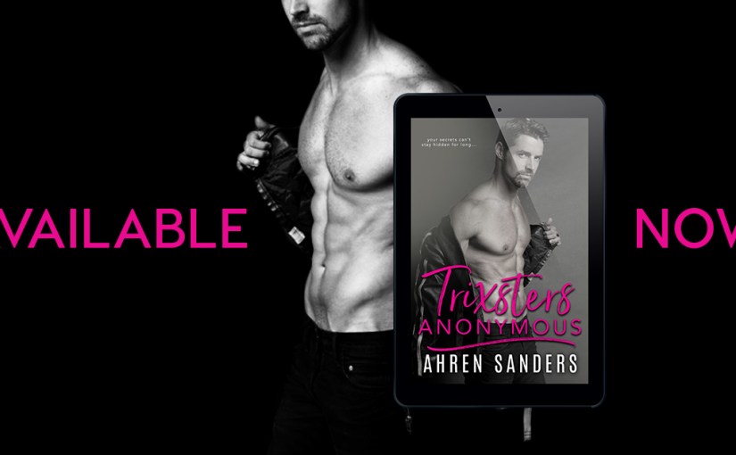 Release Blitz & Review ~ Trixsters Anonymous ~ by ~ Ahren&nbsp;Sanders