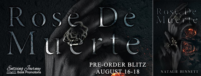 Pre-Order Blitz ~ Rose De Muerte ~ Natalie&nbsp;Bennett