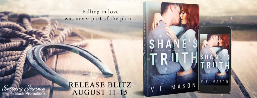 Release Blitz ~ Shane’s Truth ~ by ~ V.F.&nbsp;Mason