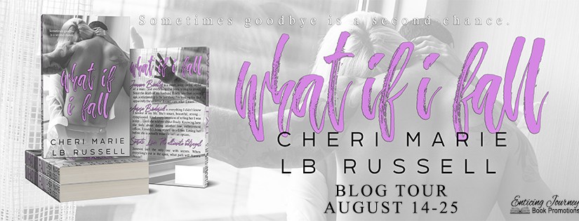 Blog Tour ~ What If I Fall ~ by ~ Cheri Marie & LB&nbsp;Russell