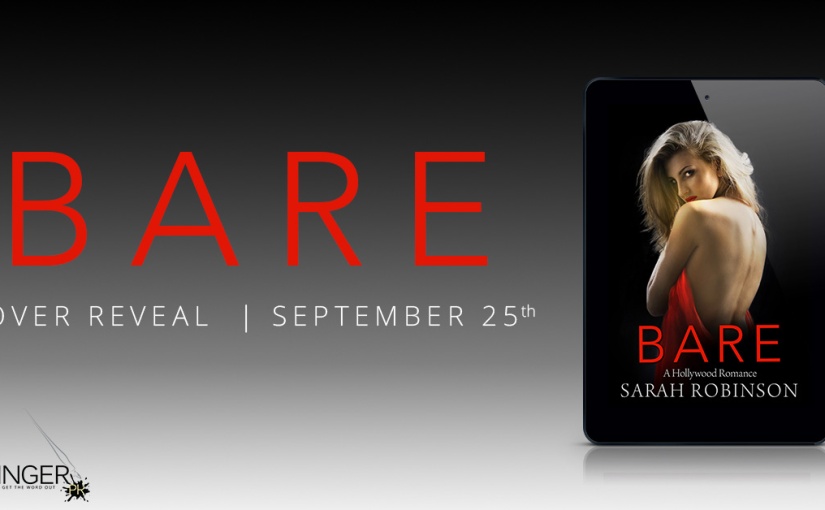 Cover Reveal ~ Bare ~ by ~ Sarah Robinson