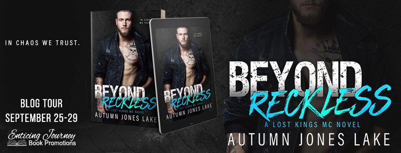 Blog Tour ~ Beyond Reckless ~ by ~ Autumn Jones&nbsp;Lake