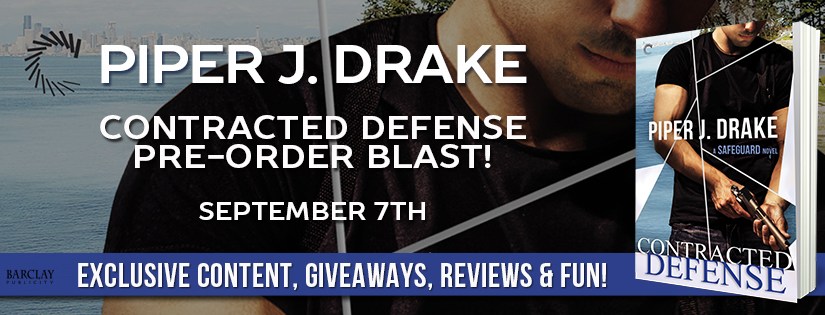 Pre-Order Blitz ~ Contracted Defense ~ by ~ Piper J.&nbsp;Drake