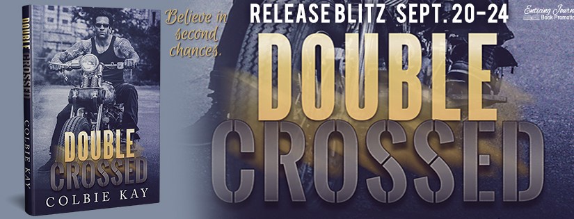 Release Blitz ~ Double Crossed ~ by ~ Colbie&nbsp;Kay