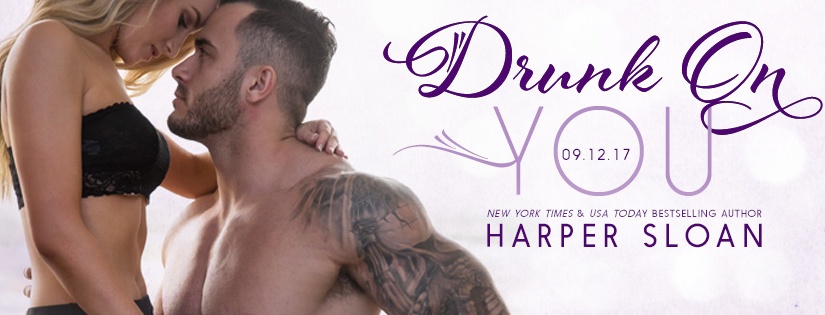 Review Tour ~ Drunk On You ~ by ~ Harper Sloan