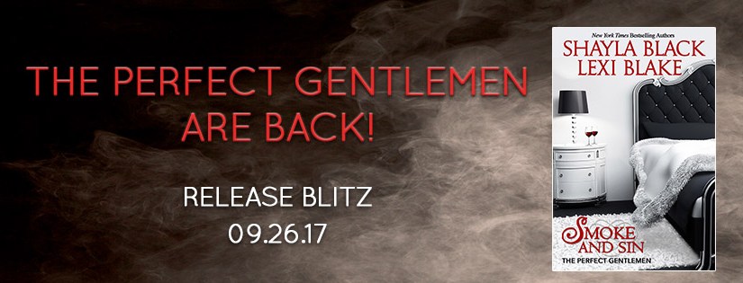 Release Blitz ~ Smoke  & Sin ~ by ~ Shayla Black & Lexi&nbsp;Blake