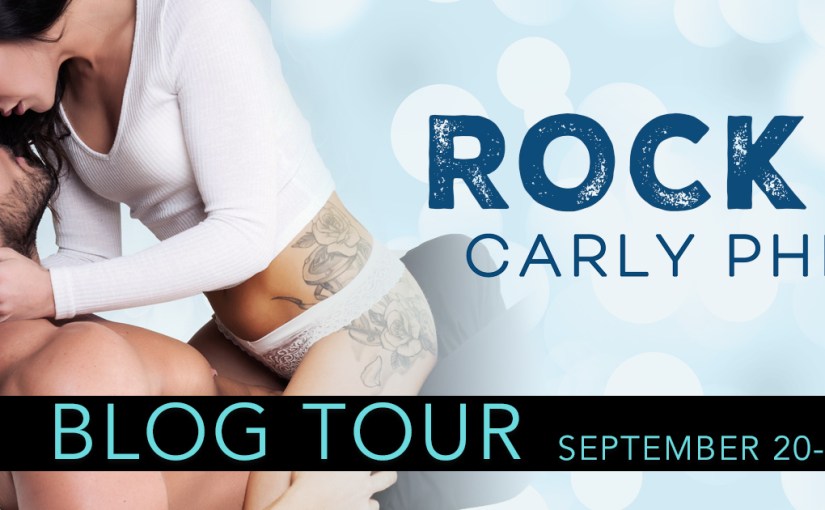 Blog Tour ~ Rock Me ~ by ~ Carly&nbsp;Phillips