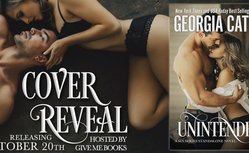 Cover Reveal ~ Unintended ~ by ~ Georgia&nbsp;Cates